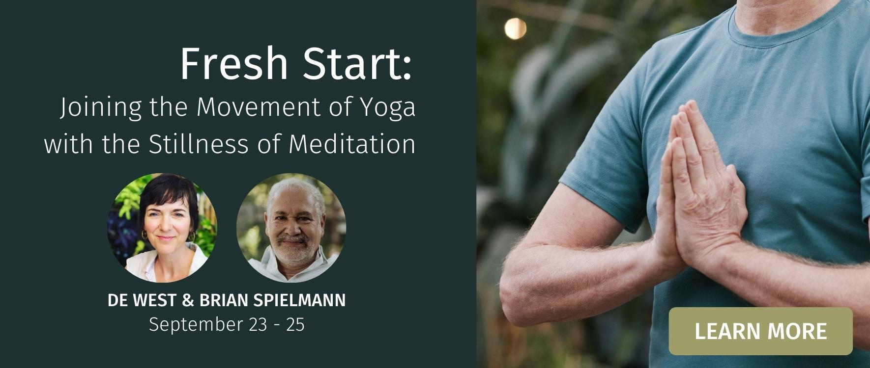Fresh Start: Joining the Movement of Yoga with the Stillness of Meditation - A September Retreat at Drala Mountain Center