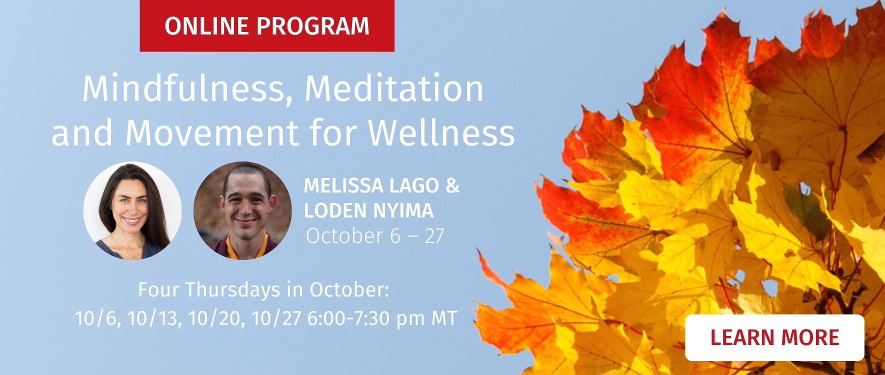 mindfulness, meditation, and movement for wellness online retreat at drala mountain center four thursdays in october 2022